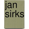 Jan Sirks door A. Knops