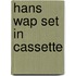 Hans Wap set in cassette