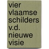 Vier vlaamse schilders v.d. nieuwe visie door Sizoo