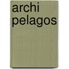 Archi pelagos door Scholte
