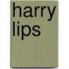 Harry lips door Coumans