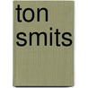 Ton smits door Schoot