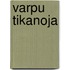 Varpu tikanoja
