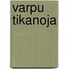 Varpu tikanoja by Kusters