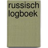 Russisch logboek door van Straelen