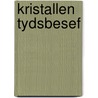 Kristallen tydsbesef door Sloots
