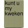 Kunt u my kweken door Spenkelink Schaik