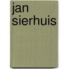 Jan sierhuis by Duister