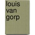 Louis van gorp