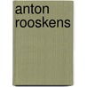 Anton Rooskens door E. Wingen