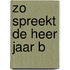 Zo spreekt de heer jaar b