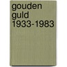 Gouden guld 1933-1983 by H. van Alem