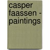 Casper Faassen - Paintings by A. Lakke