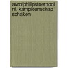 Avro/philipstoernooi nl. kampioenschap schaken door Onbekend