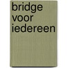 Bridge voor iedereen door Filarski