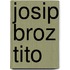 Josip broz tito