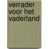 Verrader voor het vaderland door Havenaar