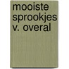 Mooiste sprookjes v. overal by Marcenaro Huygens