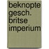 Beknopte gesch. britse imperium