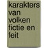 Karakters van volken fictie en feit