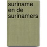 Suriname en de surinamers door Wiebe Braam
