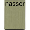 Nasser by Kerst Huisman