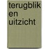 Terugblik en uitzicht