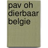 PAV Oh dierbaar Belgie door L. Sollie