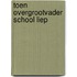 Toen overgrootvader school liep
