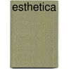 Esthetica by Kerst Huisman