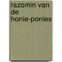 Razomin van de honie-ponies