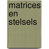 Matrices en stelsels door Geuns