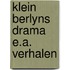 Klein berlyns drama e.a. verhalen