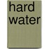 Hard water