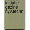 Initiatie gezins nyv.techn. door Layreys