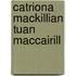 Catriona mackillian tuan maccairill