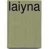 Laiyna by Rene Hausman