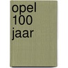Opel 100 jaar door Onbekend