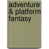 Adventure & platform fantasy door Onbekend