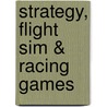 Strategy, flight sim & racing games by Unknown