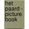 Het paard - picture book by Unknown