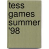 Tess games Summer '98 by Unknown