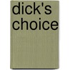 Dick's choice door Onbekend