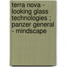 Terra nova - looking glass technologies ; Panzer general - mindscape by Unknown
