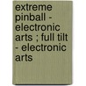 Extreme pinball - electronic arts ; Full tilt - electronic arts door Onbekend