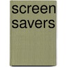 Screen savers door John DiLeo