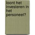 Loont het investeren in het personeel?