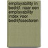 Employability in bedrijf: naar een employability index voor bedrijfssectoren