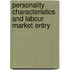 Personality characteristics and labour market entry