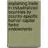 Explaining trade in industrialized countries by country-specific human capital factor endowments